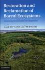Restoration and Reclamation of Boreal Ecosystems : Attaining Sustainable Development - Book