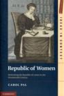 Republic of Women : Rethinking the Republic of Letters in the Seventeenth Century - Book