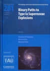 Binary Paths to Type Ia Supernovae Explosions (IAU S281) - Book