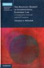 The Relevant Market in International Economic Law : A Comparative Antitrust and GATT Analysis - Book
