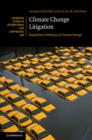 Climate Change Litigation : Regulatory Pathways to Cleaner Energy - Book