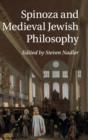 Spinoza and Medieval Jewish Philosophy - Book