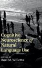 Cognitive Neuroscience of Natural Language Use - Book