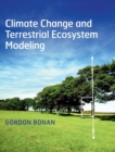 Climate Change and Terrestrial Ecosystem Modeling - Book