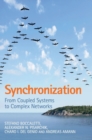 Synchronization : From Coupled Systems to Complex Networks - Book
