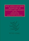 WTO Appellate Body Repertory of Reports and Awards 2 Volume Hardback Set : 1995–2013 - Book
