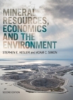 Mineral Resources, Economics and the Environment - Book
