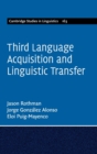 Third Language Acquisition and Linguistic Transfer - Book