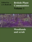 British Plant Communities: Volume 1, Woodlands and Scrub - eBook