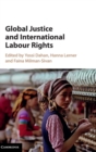 Global Justice and International Labour Rights - Book