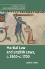 Martial Law and English Laws, c.1500-c.1700 - Book