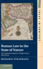 Roman Law in the State of Nature : The Classical Foundations of Hugo Grotius' Natural Law - Book