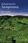 Advances in Tea Agronomy - Book