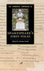 The Cambridge Companion to Shakespeare's First Folio - Book