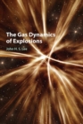 The Gas Dynamics of Explosions - Book