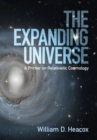 The Expanding Universe : A Primer on Relativistic Cosmology - Book