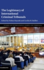 The Legitimacy of International Criminal Tribunals - Book