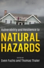 Vulnerability and Resilience to Natural Hazards - Book