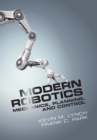 Modern Robotics : Mechanics, Planning, and Control - Book