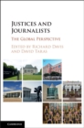 Justices and Journalists : The Global Perspective - Book