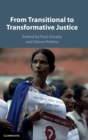 From Transitional to Transformative Justice - Book