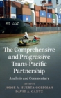 The Comprehensive and Progressive Trans-Pacific Partnership : Analysis and Commentary - Book