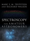 Spectroscopy for Amateur Astronomers : Recording, Processing, Analysis and Interpretation - Book