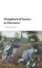 Metaphorical Stories in Discourse - Book