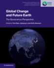 Global Change and Future Earth : The Geoscience Perspective - Book