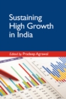 Sustaining High Growth in India - Book