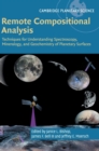 Remote Compositional Analysis : Techniques for Understanding Spectroscopy, Mineralogy, and Geochemistry of Planetary Surfaces - Book