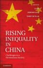 Rising Inequality in China : Challenges to a Harmonious Society - eBook