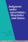 Judgment under Uncertainty : Heuristics and Biases - eBook