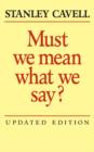 Must We Mean What We Say? : A Book of Essays - eBook