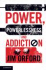 Power, Powerlessness and Addiction - eBook