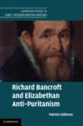 Richard Bancroft and Elizabethan Anti-Puritanism - eBook