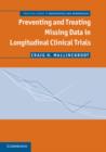 Preventing and Treating Missing Data in Longitudinal Clinical Trials : A Practical Guide - eBook