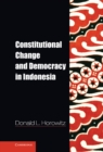 Constitutional Change and Democracy in Indonesia - eBook