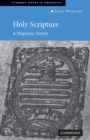 Holy Scripture : A Dogmatic Sketch - eBook