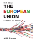 The European Union : Economics and Policies - Book