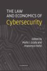 The Law and Economics of Cybersecurity - Book