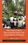 The Gacaca Courts, Post-Genocide Justice and Reconciliation in Rwanda : Justice without Lawyers - Book
