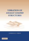 Vibration of Axially-Loaded Structures - Book