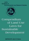 Compendium of Land Use Laws for Sustainable Development - Book