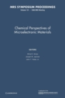 Chemical Perspectives of Microelectronic Materials: Volume 131 - Book