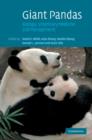 Giant Pandas : Biology, Veterinary Medicine and Management - Book
