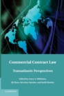 Commercial Contract Law : Transatlantic Perspectives - Book