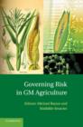 Governing Risk in GM Agriculture - Book