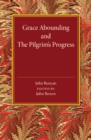 Grace Abounding and The Pilgrim's Progress - Book