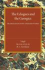 The Eclogues and the Georgics : Translated into English Verse - Book